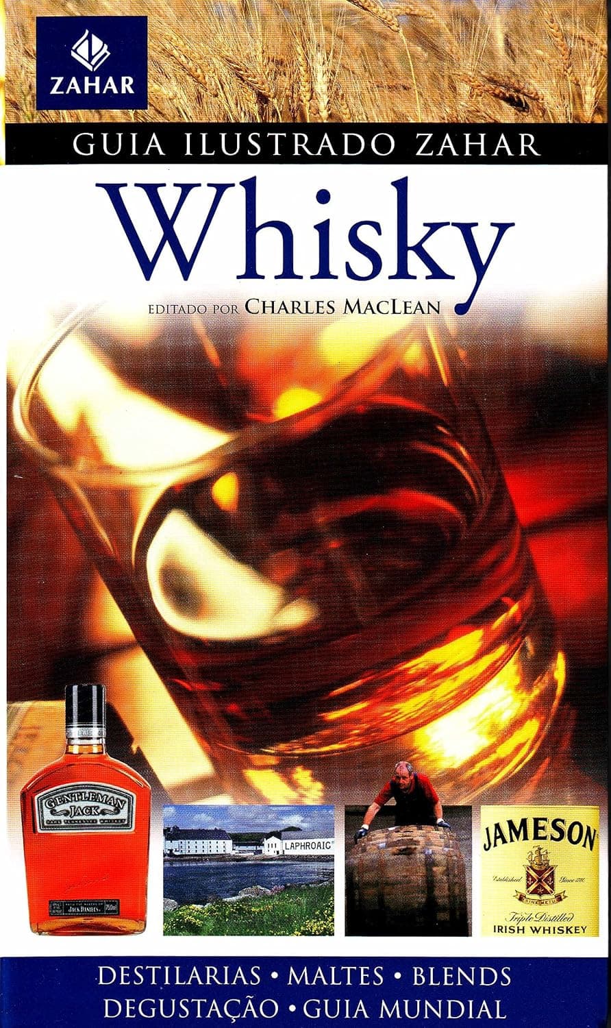 Guia Ilustrado Zahar De Whisky. Coleção Guia Ilustrado Zahar